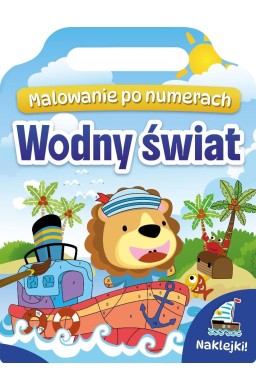 Malowanie po numerach. Wodny świat (+ naklejki)