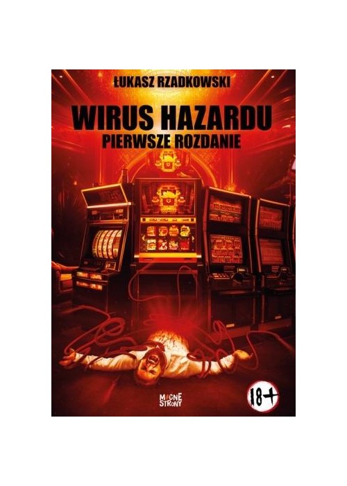 Kasynogeddon T.1 Wirus Hazardu. Pierwsze Rozdanie
