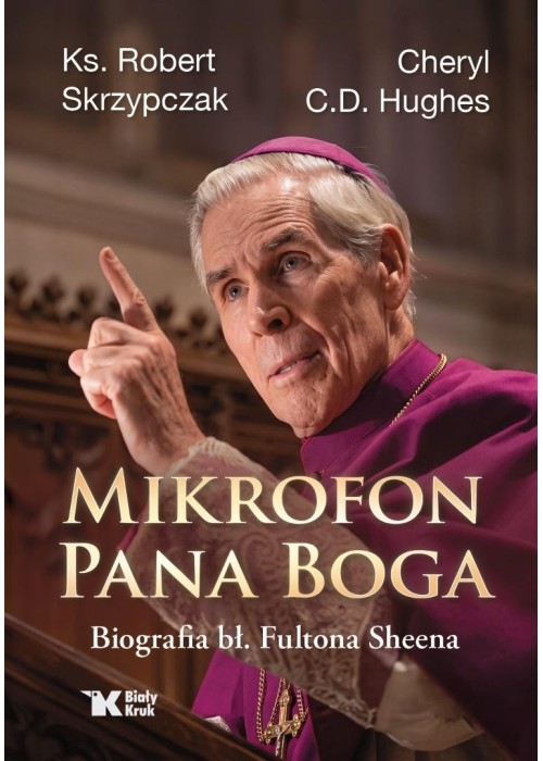 Mikrofon Pana Boga. Biografia bł. Fultona Sheena