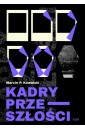 Kadry przeszłości