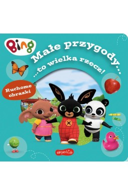 Bing. Małe przygody... to wielka rzecz!