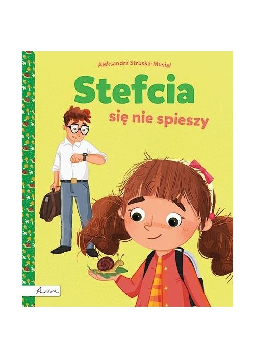 Stefcia się nie spieszy
