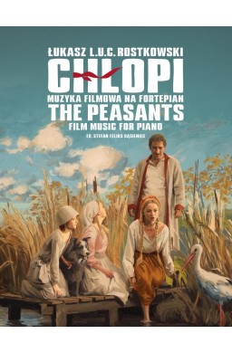 Chłopi. Muzyka filmowa na fortepian