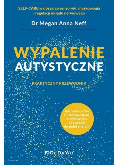 Wypalenie autystyczne. Praktyczny przewodnik