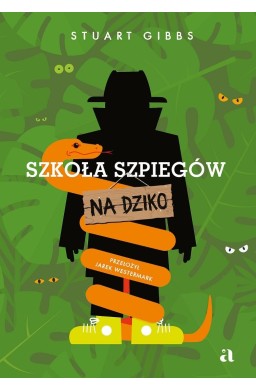 Szkoła szpiegów na dziko