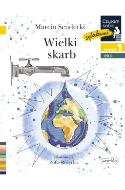 Wielki skarb. Czytam sobie sylabami. Poziom 1