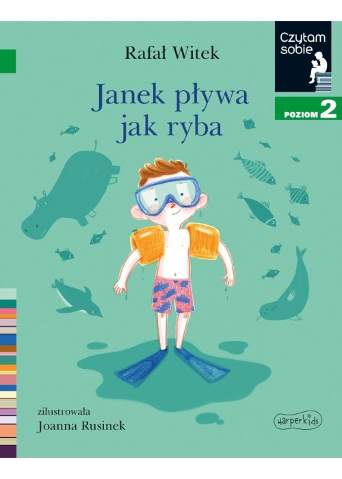 Janek pływa jak ryba. Czytam sobie. Poziom 2