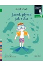 Janek pływa jak ryba. Czytam sobie. Poziom 2