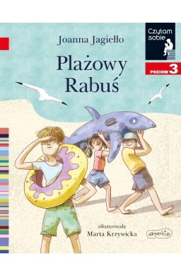 Plażowy Rabuś. Czytam sobie. Poziom 3