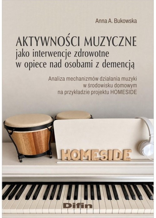 Aktywności muzyczne jako interwencje zdrowotne...