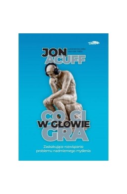Co Ci w głowie gra w.1