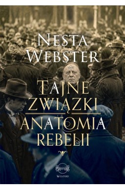 Tajne związki. Anatomia rebelii