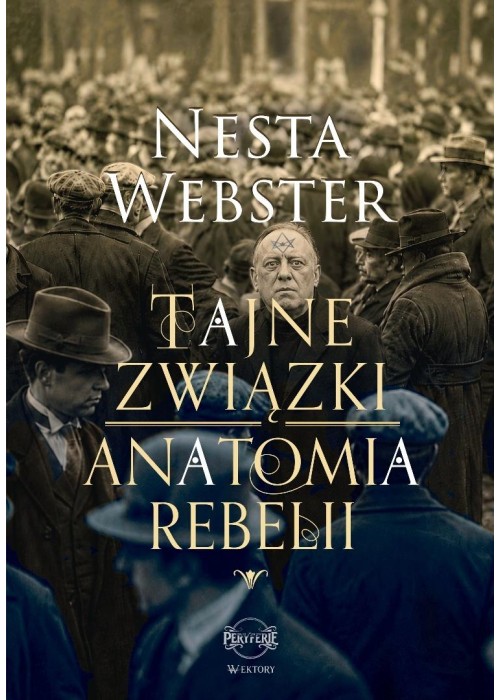 Tajne związki. Anatomia rebelii