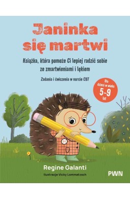 Janinka się martwi. Książka, która pomoże Ci...