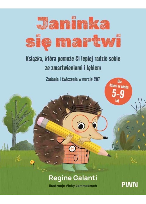 Janinka się martwi. Książka, która pomoże Ci...