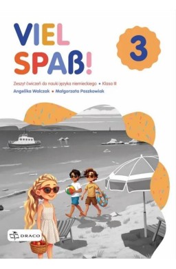 Viel Spass! 3 Zeszyt ćwiczeń