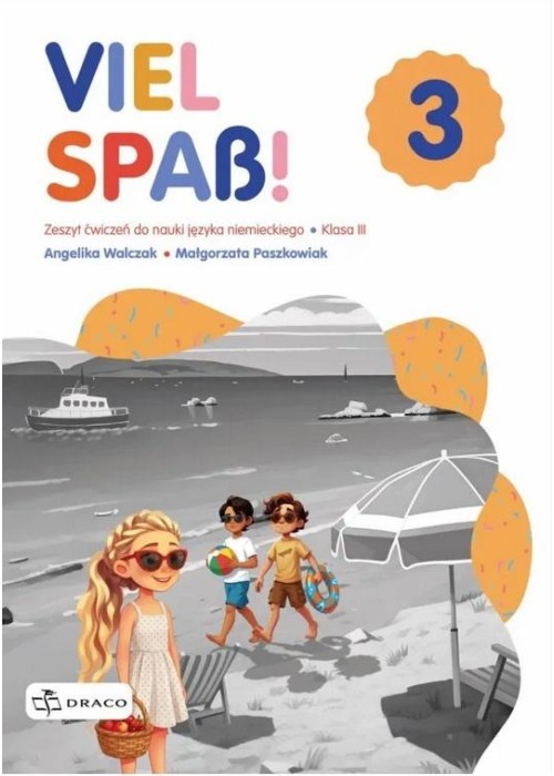 Viel Spass! 3 Zeszyt ćwiczeń