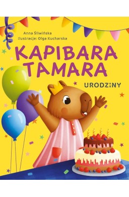 Kapibara Tamara. Urodziny