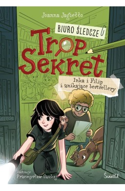 Biuro Śledcze Trop Sekret T.2 Inka i Filip i...