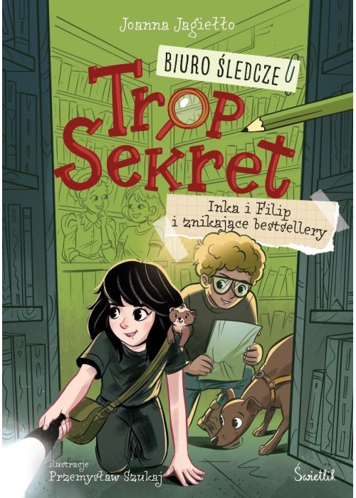 Biuro Śledcze Trop Sekret T.2 Inka i Filip i...