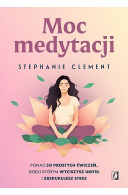 Moc medytacji