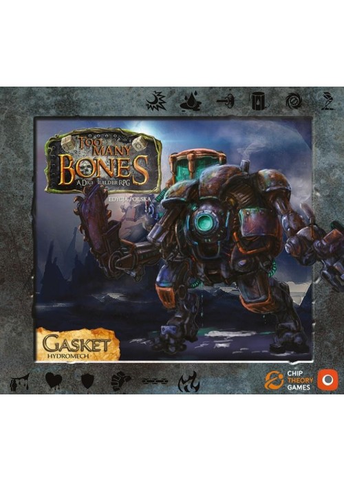 Too Many Bones: Gasket