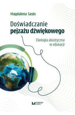 Doświadczanie pejzażu dźwiękowego