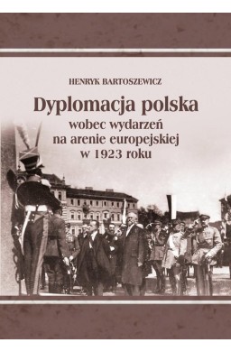Dyplomacja polska wobec wydarzeń na arenie...