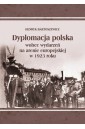 Dyplomacja polska wobec wydarzeń na arenie...