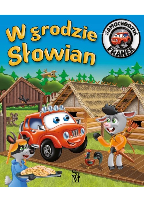 Samochodzik Franek. W grodzie Słowian