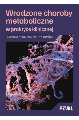 Wrodzone choroby metaboliczne w praktyce...