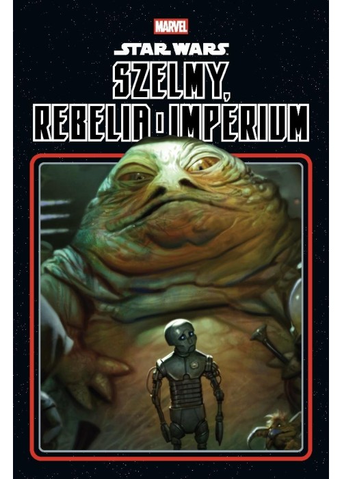 Star Wars. Szelmy, rebelia i Imperium
