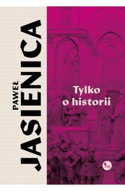 Tylko o historii