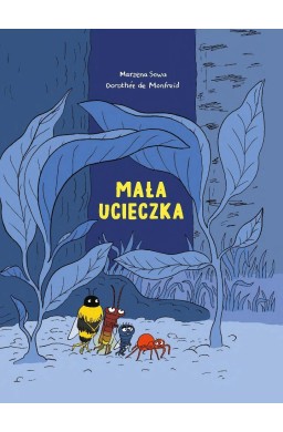 Robaki. Mała ucieczka