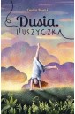 Dusia. Duszyczka
