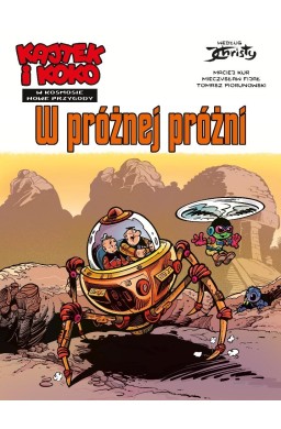 Kajtek i Koko w kosmosie. Nowe Przygody T.1 W...