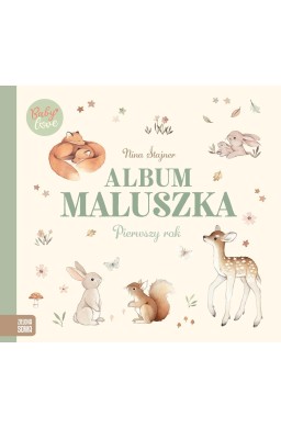 Album maluszka. Pierwszy rok