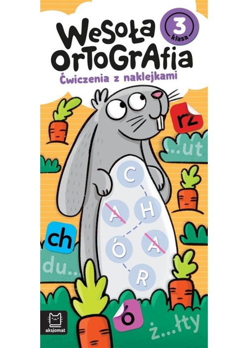 Wesoła ortografia. Ćwiczenia z naklejkami. Klasa 3