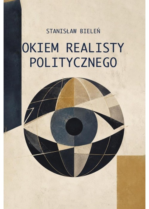 Okiem realisty politycznego