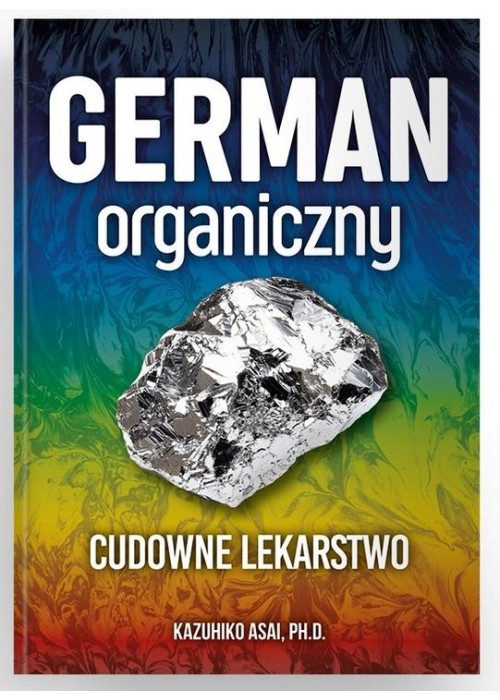 German organiczny - cudowne lekarstwo