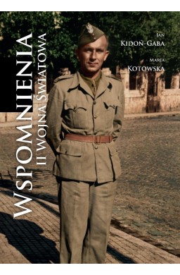 Wspomnienia. II Wojna Światowa