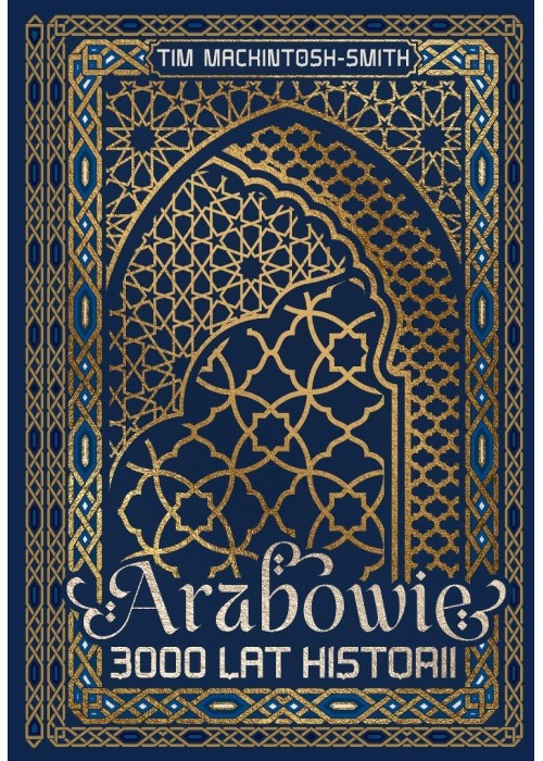 Arabowie. 3000 lat historii