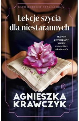Klub Dobrych Przyjaciół T.2 Lekcje szycia dla...