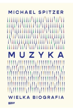 Muzyka. Wielka biografia