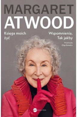 Księga moich żyć. Wspomnienia. Tak jakby