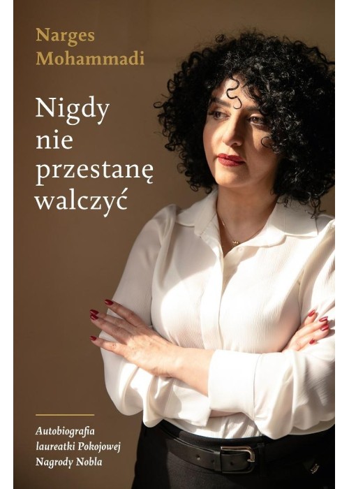 Nigdy nie przestanę walczyć