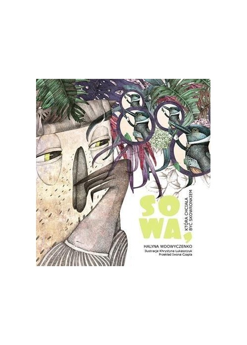 Sowa, która chciała być skowronkiem