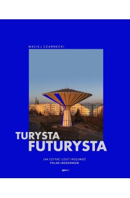 Turysta futurysta