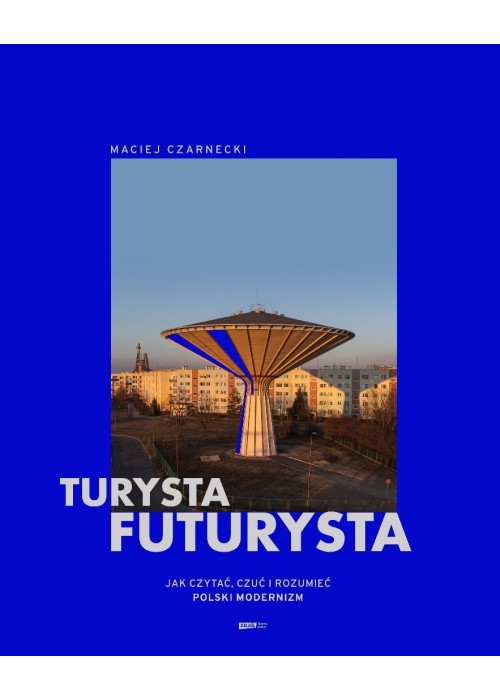 Turysta futurysta