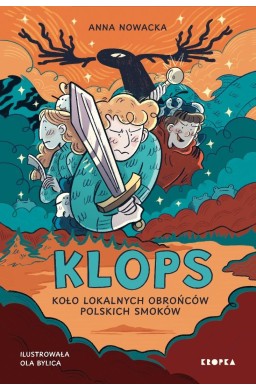 Obrońcy Smoków T.2 KLOPS. Koło Lokalnych...